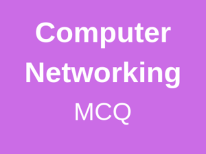 100 Top Computer Networking Multiple Choice Questions And Answers ...