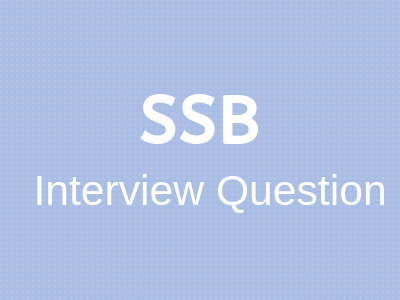 ssb-Interview-questions